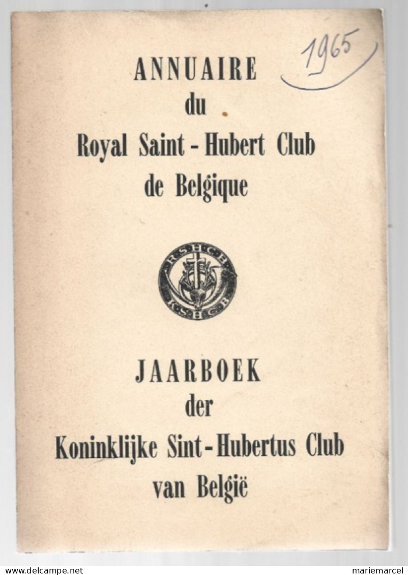 ANNUAIRE DU ROYAL SAINT-HUBERT CLUB DE BELGIQUE. 1965. - Chasse/Pêche