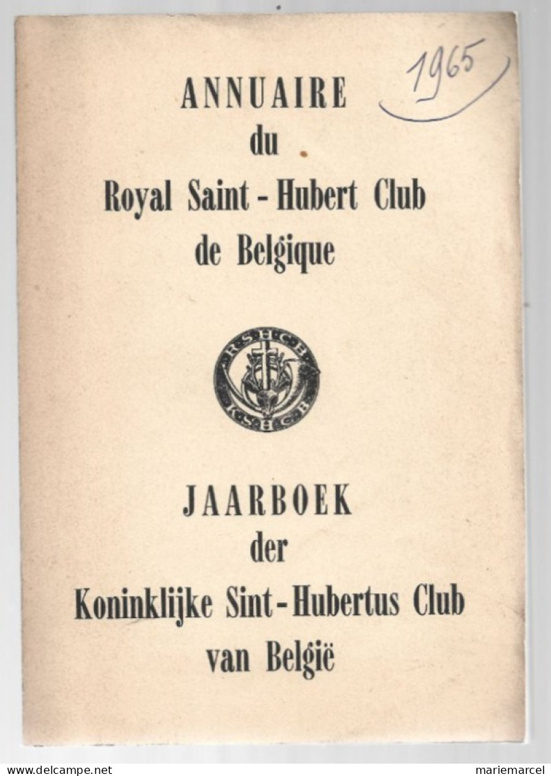 ANNUAIRE DU ROYAL SAINT-HUBERT CLUB DE BELGIQUE. 1965. - Caccia/Pesca