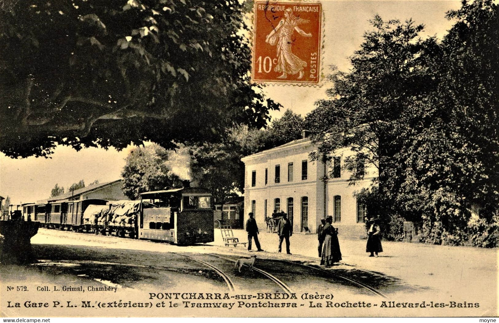 4511 - Isére - PONTCHARRA Sur  BREDA ;  LA GARE P.L.M. ET LE TRAMWAY  PONTCHARRA - LA ROCHETTE - ALLEVARD LES BAINS 1908 - Pontcharra