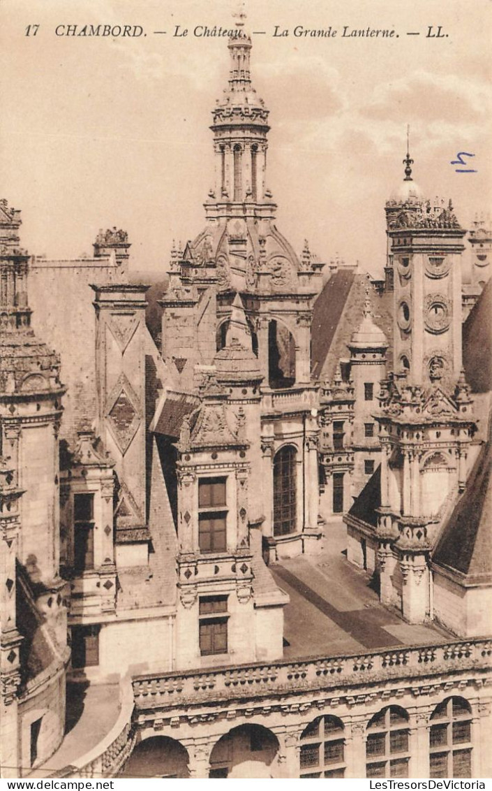 FRANCE - Chambord - Le Château - La Grande Lanterne - Carte Postale Ancienne - Chambord