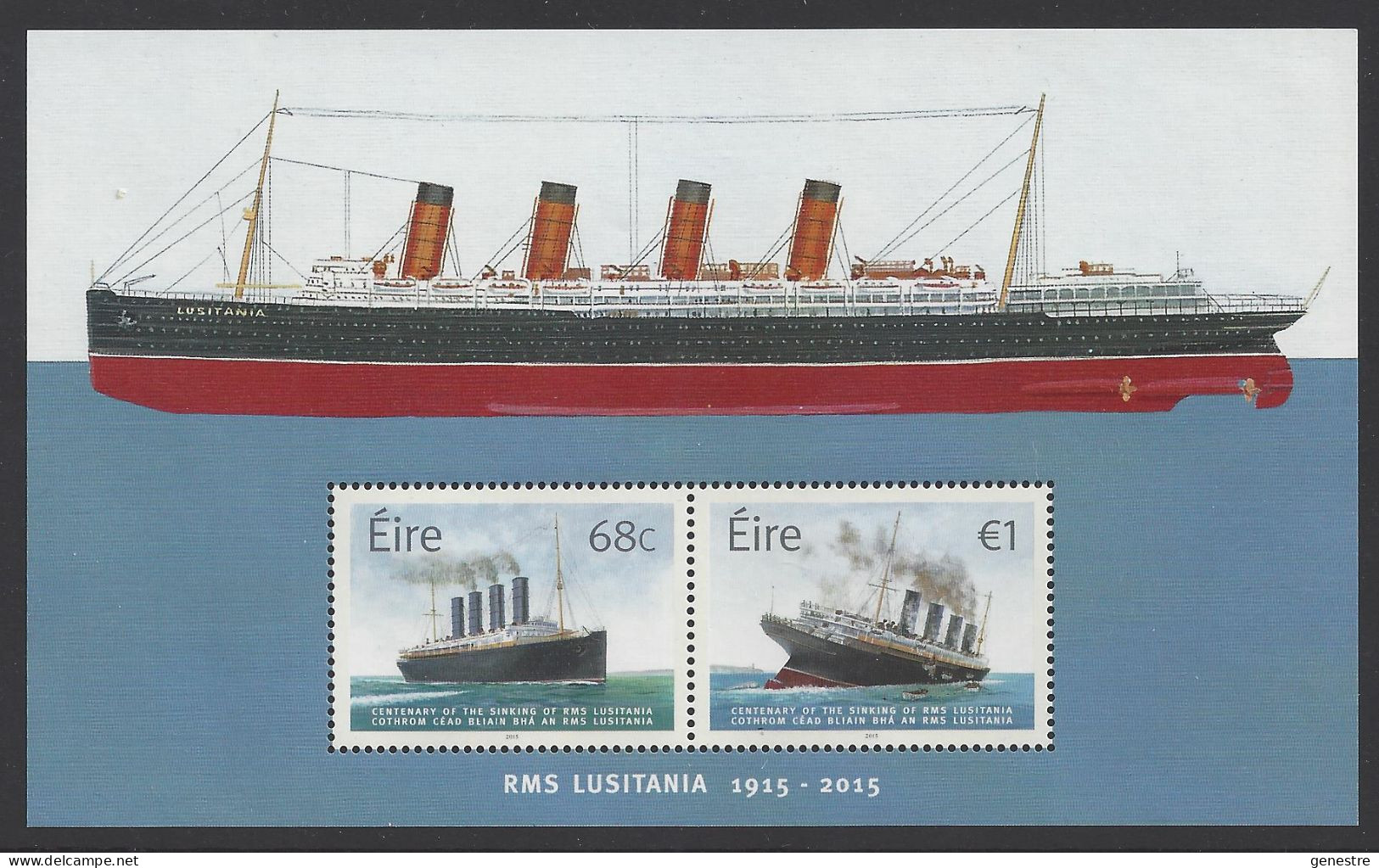 Irlande / Eire 2015 - "Centenary Of The World War I / The Loss Of RMS LUSITANIA" - Hojas Y Bloques