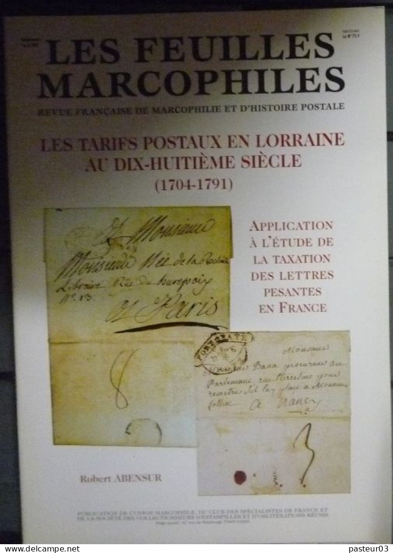 Feuilles Marcophiles De L'Union Marcophile N° 299 Les Tarifs Postaux En Lorraine Au XVIII Siècle 1704-1791 Robert ABENSU - Französisch (ab 1941)