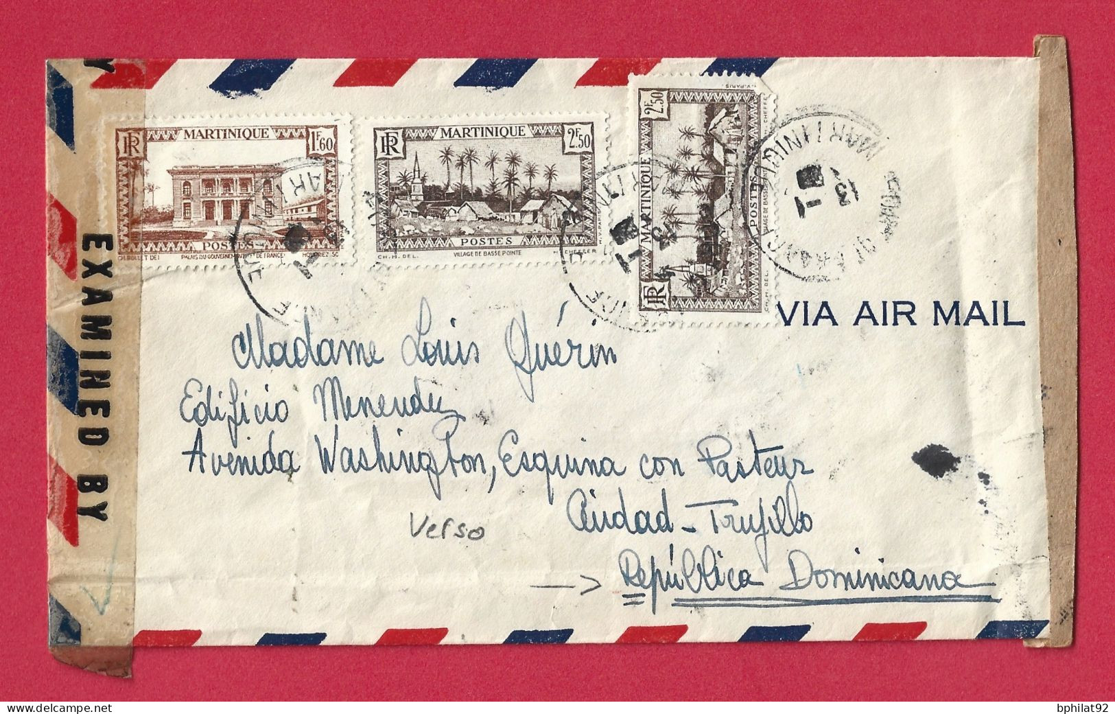 !!! MARTINIQUE, LETTRE PAR AVION DE FORT-DE-FRANCE POUR LA RÉPUBLIQUE DOMINICAINE DE 1945 AVEC TRIPLE CENSURE AU VERSO - Poste Aérienne