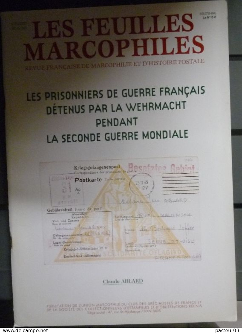 Feuilles Marcophiles De L'Union Marcophile N° 307 Les Prisonniers De Guerre Français Détenus Par La Wehrmacht Pendant La - Francesi (dal 1941))