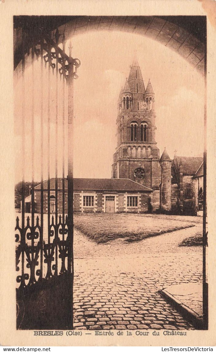 FRANCE - Bresles (Oise) - Vue Sur L'entrée De La Cour Du Château - Vue Générale Du Château - Carte Postale Ancienne - Beauvais