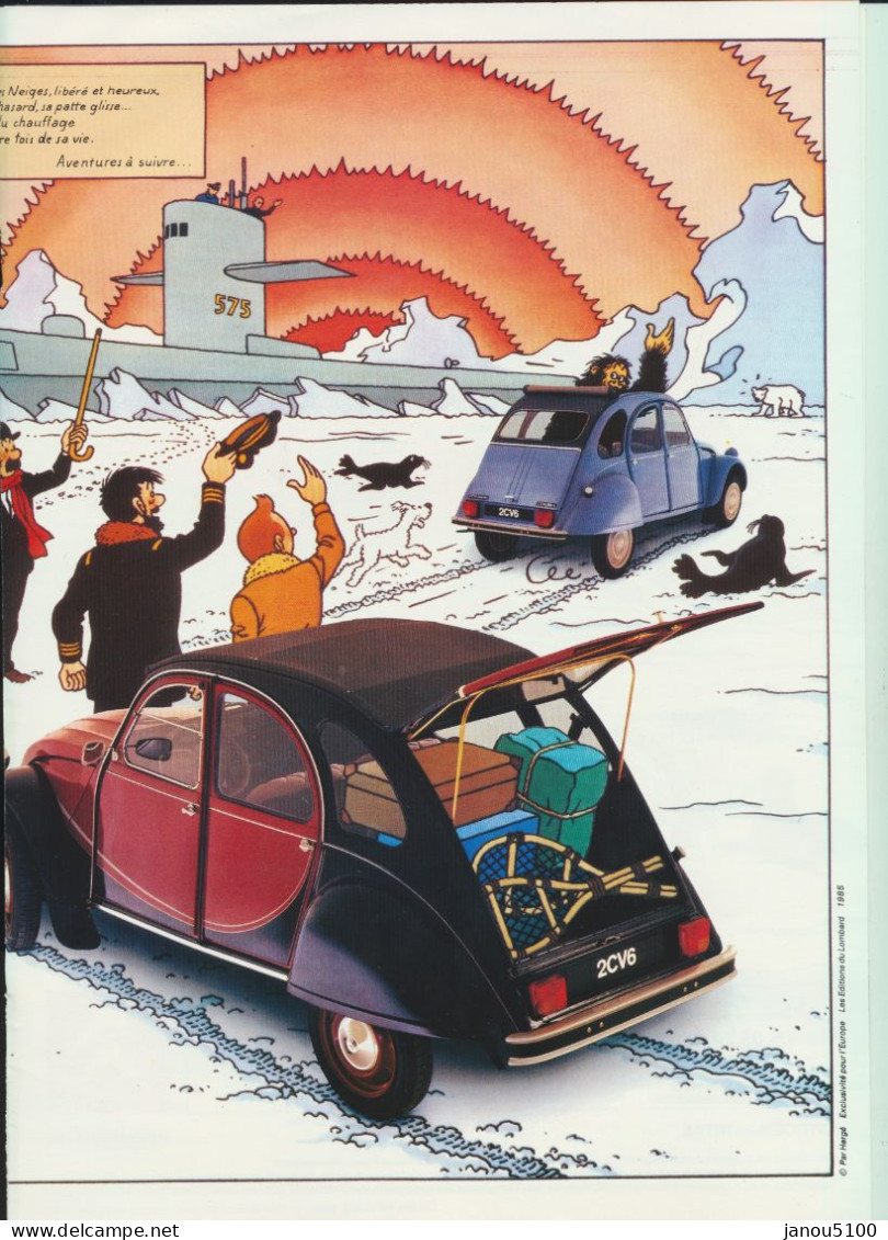 VIEUX PAPIERS    PUBLICITE POUR   " LA 2 CV. CITROEN  "    HERGE      1985. - Pubblicitari