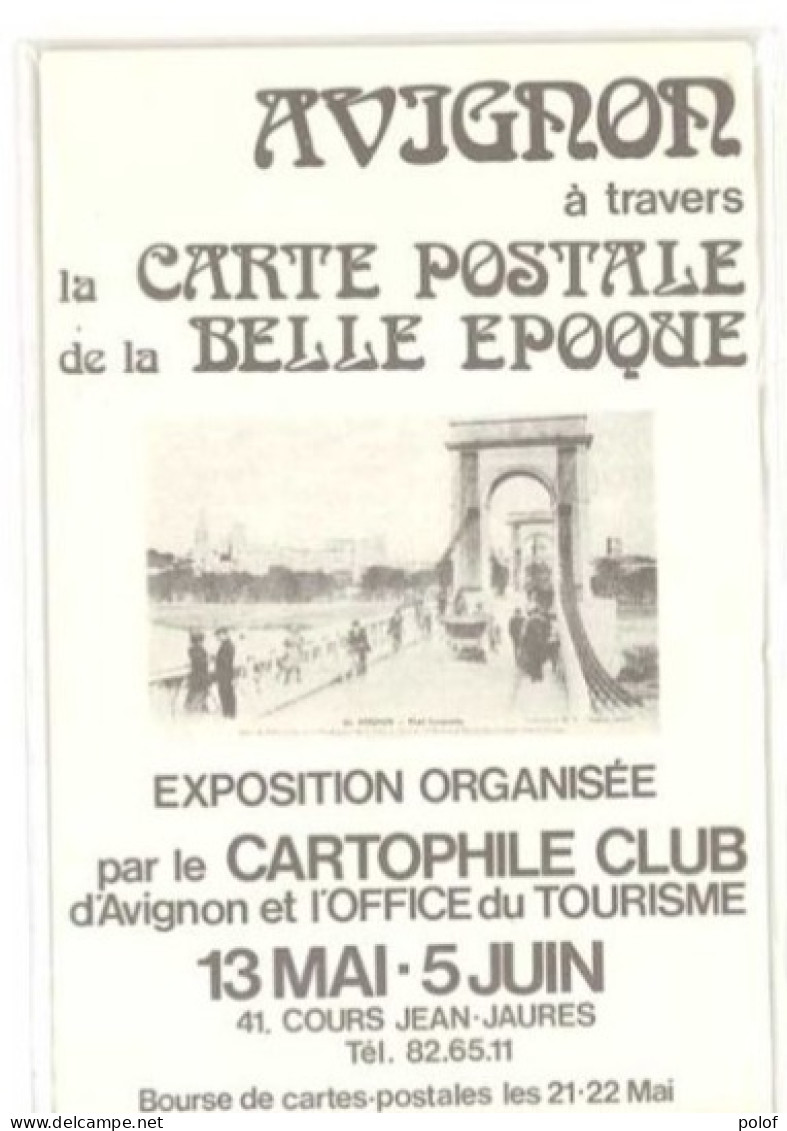 AVIGNON à Travers La Carte Postale De La Belle Epoque - Exposition Organisée Par Le Cartophile Club  (125236) - Expositions