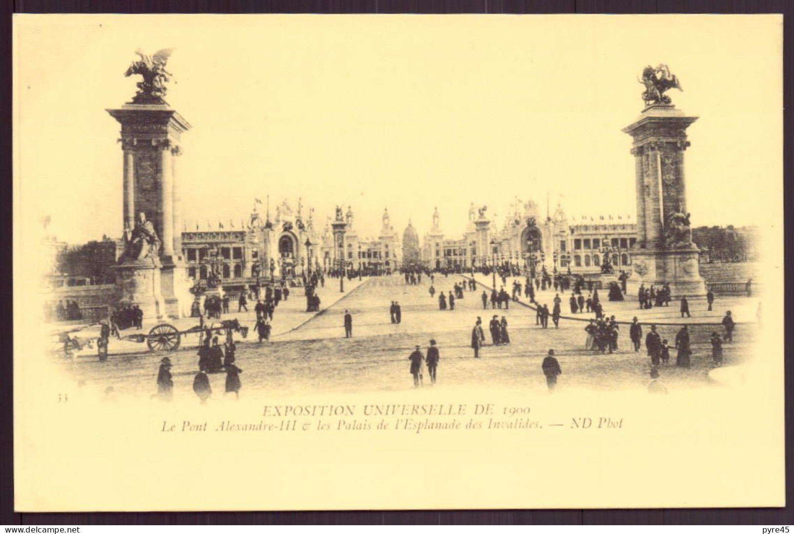 EXPOSITION UNIVERSELLE DE 1900 LE PONT ALEXANDRE III & LE PALAIS DE L ESPLANADE DES INVALIDES - Expositions
