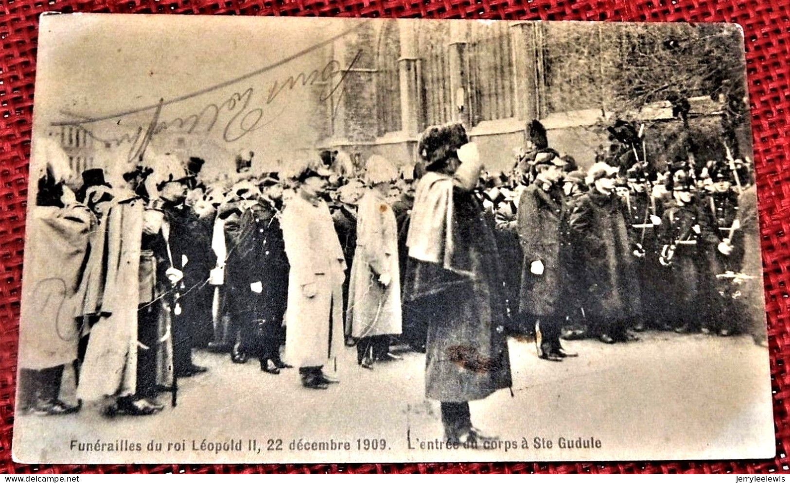 BRUXELLES - Funérailles De Léopold II -    L'Entrée Du Corps à La Cathédrale Sainte Gudule - Familles Royales