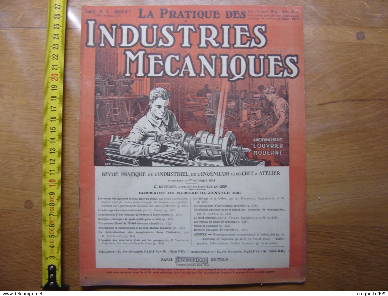 1927 Revue 10 Pratique Des Industries Mecaniques INGENIEUR CONTREMAITRE OUVRIER - Knutselen / Techniek