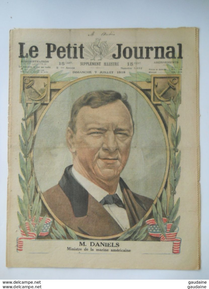 Le Petit Journal N°1437 – 07 Juillet 1918 - M.DANIELS MINISTRE DE LA MARINE USA - FABRICATION DE CASQUE US- WW1 - Le Petit Journal