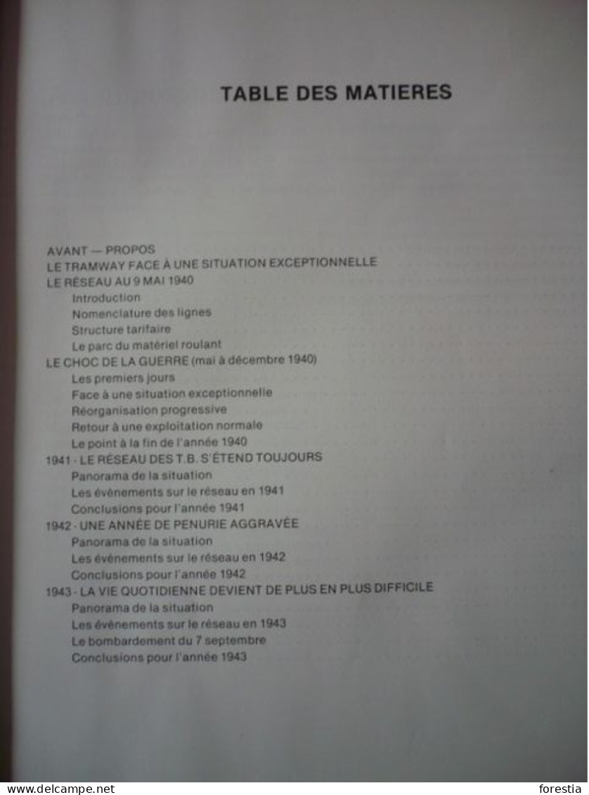 Exploitation Du Réseau De La S.A. "Les Tramways Bruxellois" Pendant La Seconde Guerre Mondiale 10 Mai 1940 - 8 Mai 1945 - Spoorwegen En Trams
