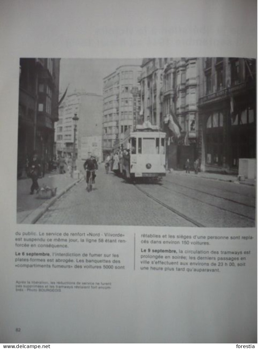 Exploitation Du Réseau De La S.A. "Les Tramways Bruxellois" Pendant La Seconde Guerre Mondiale 10 Mai 1940 - 8 Mai 1945 - Bahnwesen & Tramways