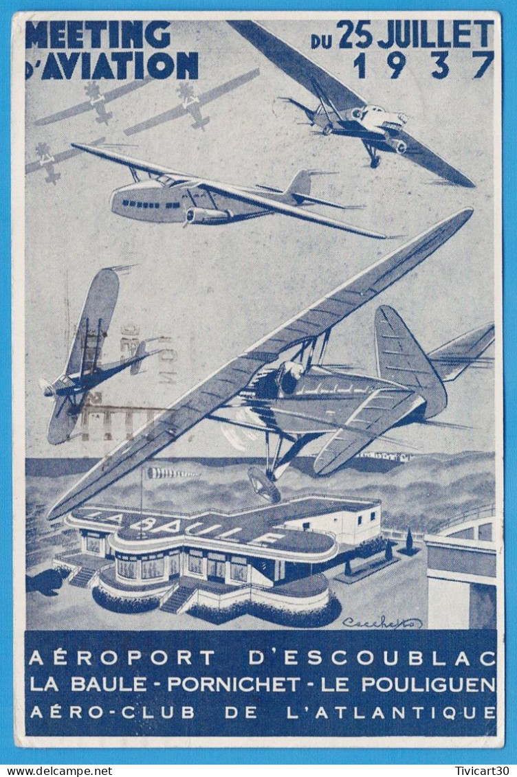CP PAR AVION - AEROPORT ESCOUBLAC - MEETING D'AVIATION 25 JUILLET 1937 - VIGNETTES "LA BAULE AVIATION" - CLUB MERMOZ.... - Fliegertreffen