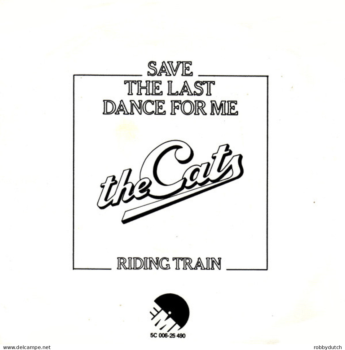 * 7" *  The CATS - SAVE THE LAST DANCE FOR ME (Holland 1977) - Disco & Pop