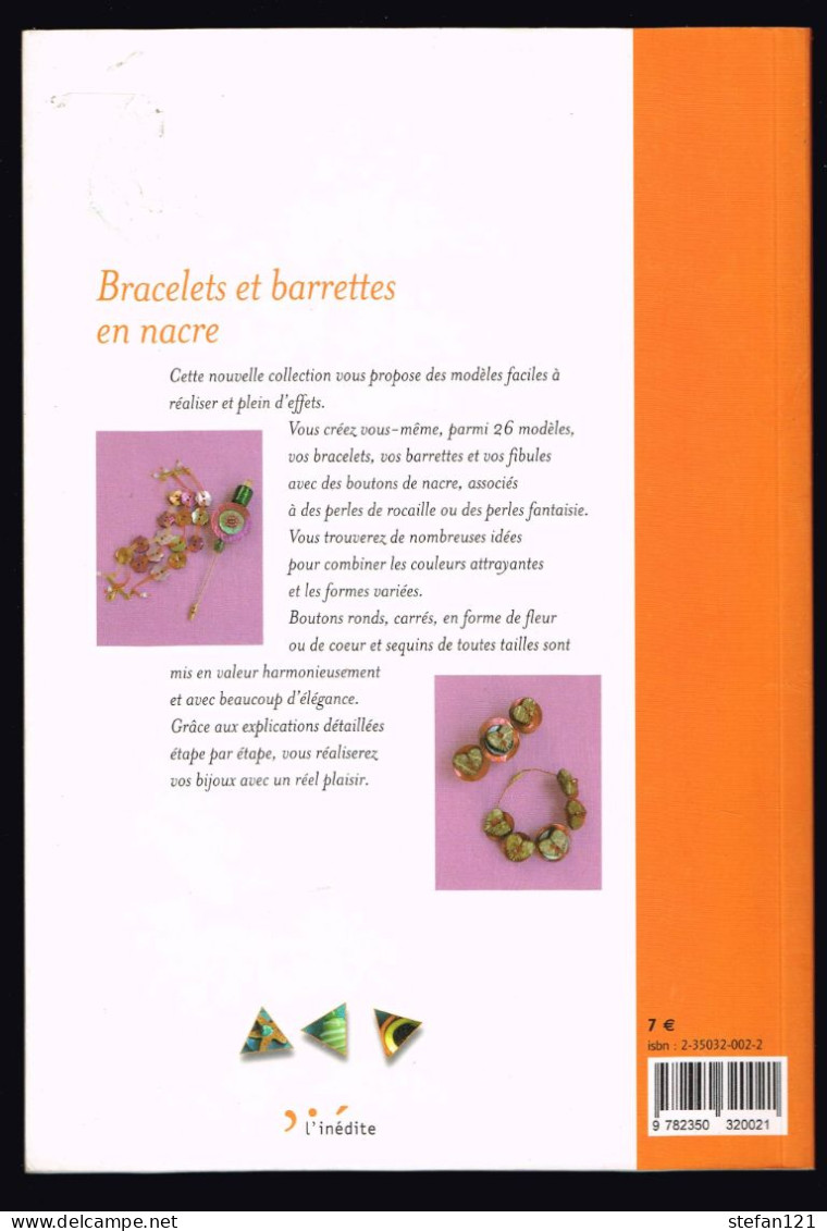 Bracelets Et Barrettes En Nacre - Cindy Guéret - 2005 - 32 Pages 24 X 16,5 Cm - Bricolage / Technique