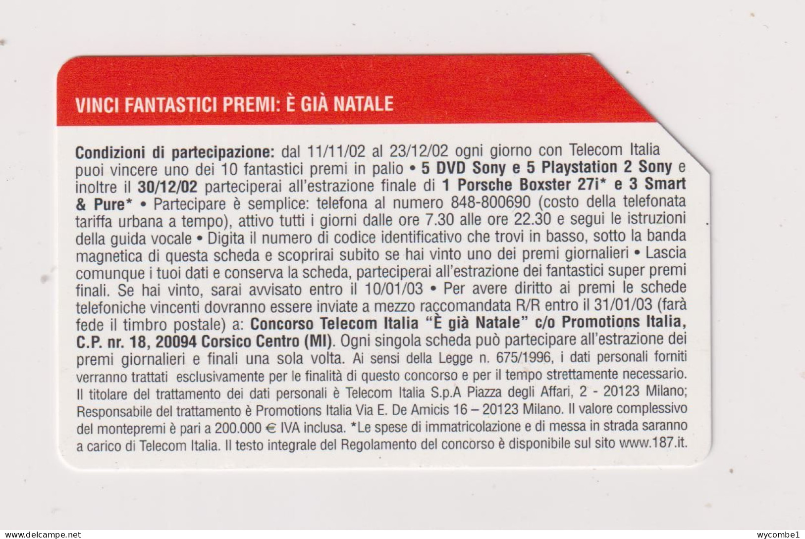 ITALY -  Competition To Win Porsche Boxster Urmet  Phonecard - Pubbliche Ordinarie