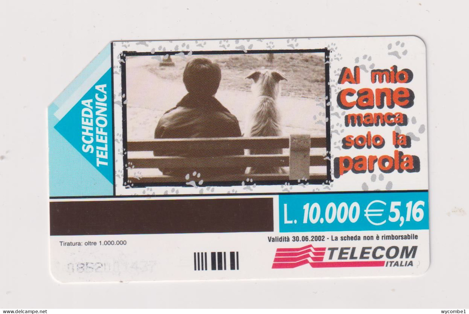 ITALY -  My Dog Just Lacks Speech Urmet  Phonecard - Públicas Ordinarias