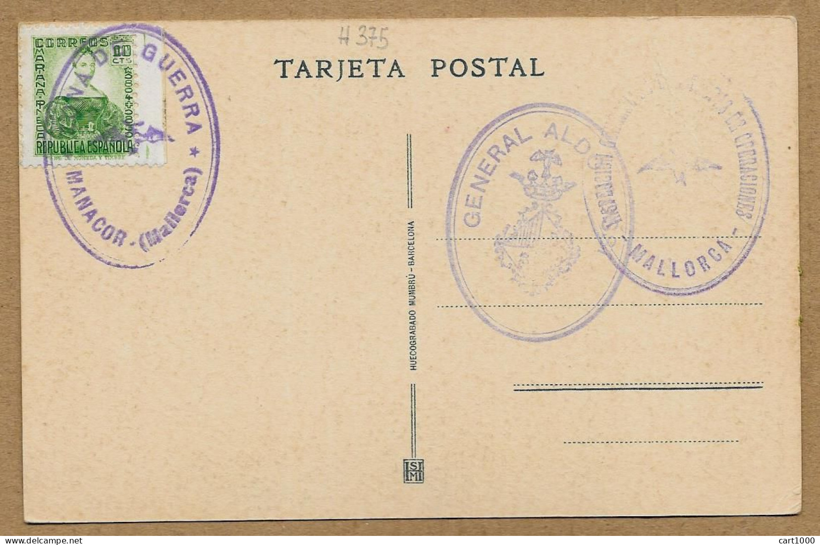 Sellos Zona De Guerra Manacor General Aldo Rossi Inspeccion General De Tropas De Operaciones Mallorca N°H375 R. Espanola - Military Service Stamp