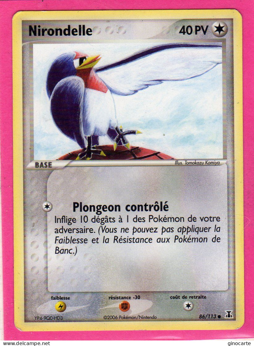 Carte Pokemon 2006 Ex Espace Delta 86/113 Nirondelle 40pv Bon Etat - Ex