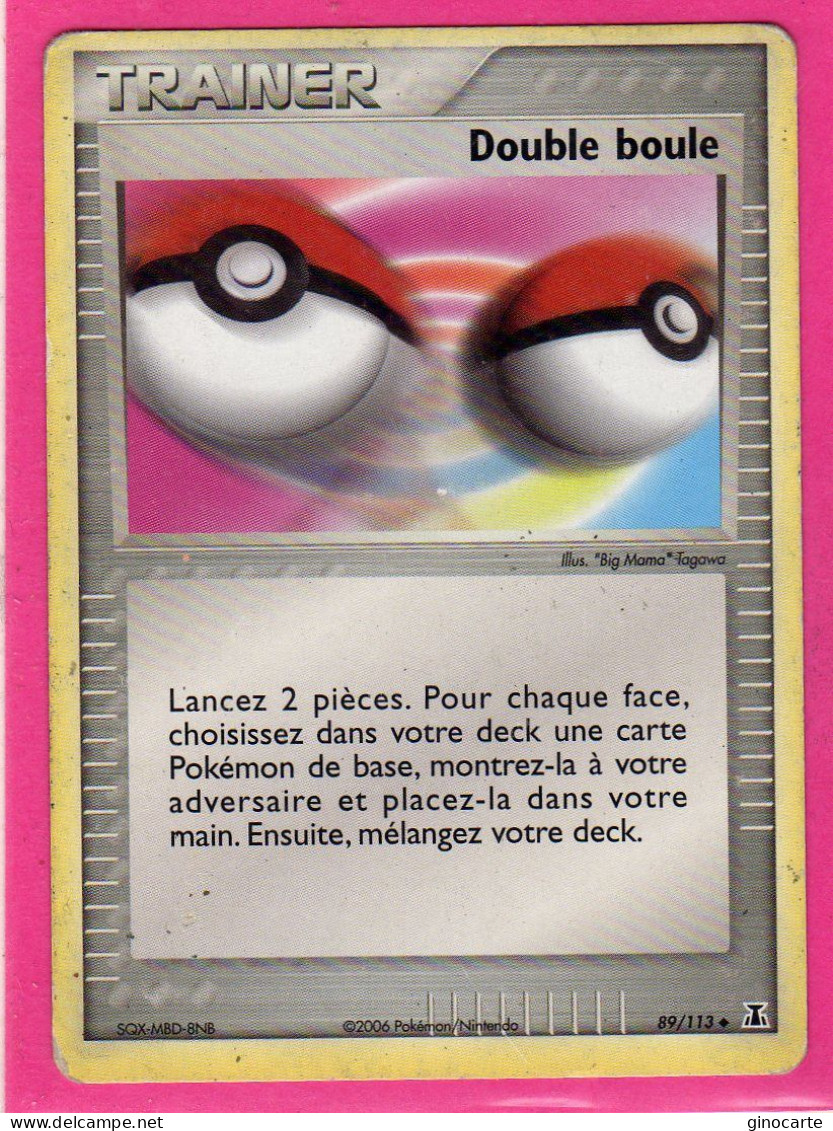 Carte Pokemon 2006 Ex Espace Delta 89/113 Double Boule Usagée - Ex