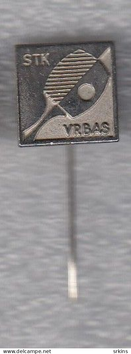 Pin Badge Anstecknadel STK Vrbas Table Tennis Club Serbia Yugoslavia Tischtennis Tennis De Table - Tafeltennis