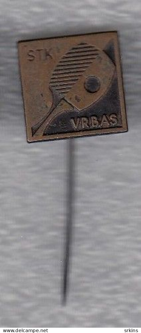 Pin Badge Anstecknadel STK Vrbas Table Tennis Club Serbia Yugoslavia Tischtennis Tennis De Table - Table Tennis