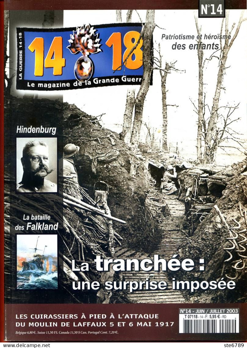 14 18 Magazine De La Grande Guerre N° 14 Tranchée , Les Enfants , Hindenburg , Bataille Falkland , Moulin De Laffaux - Historia