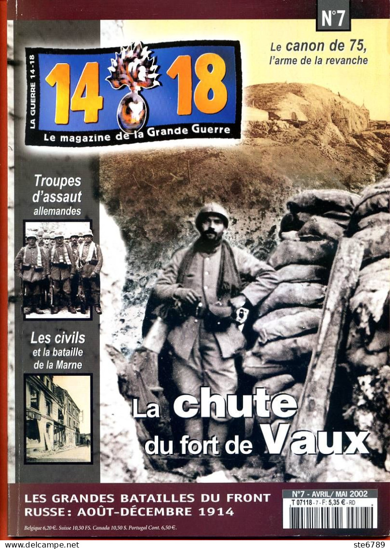 14 18 Magazine De La Grande Guerre N° 7 Fort De Vaux , Canon De 75 , Troupes Assaut Allemande , Civils Bataille Marne - Geschiedenis