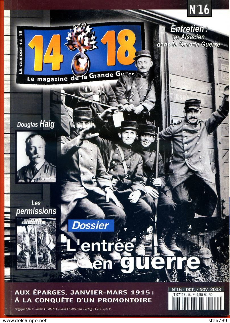 14 18 Magazine De La Grande Guerre N° 16 Eparges , Entrée En Guerre , Un Alsacien , Permissions , Douglas Haig - History