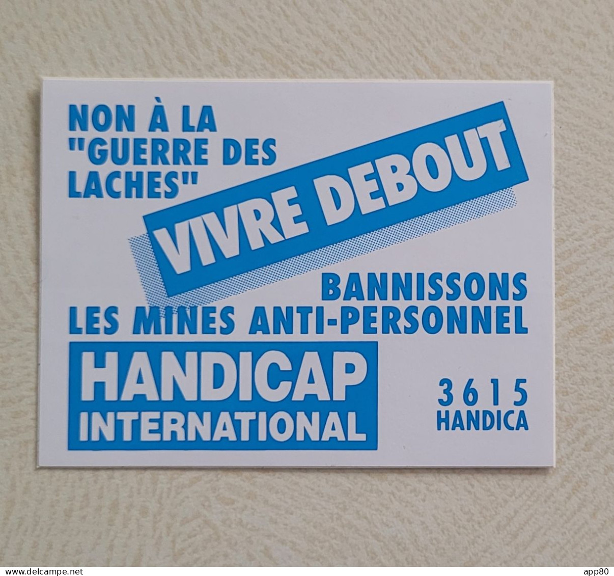 Autocollant Vintage Handicap International / Bannissons Les Mines Anti-personnel - Autocollants