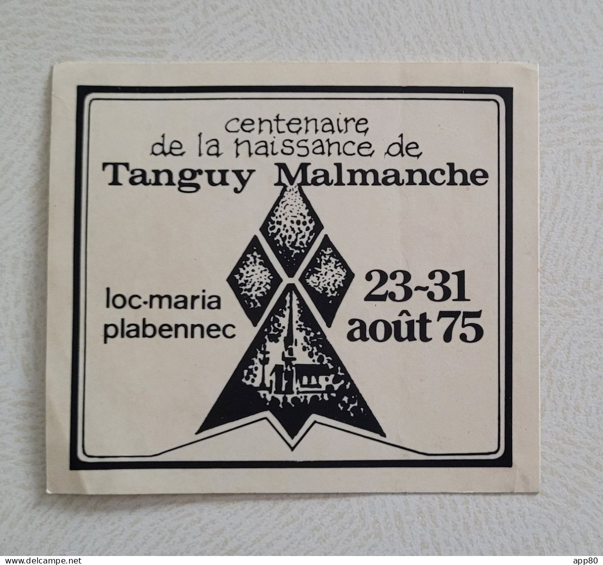 Autocollant Vintage Centenaire De La Naissance De Tanguy Malmanche / Plabennec 1975 - Autocollants
