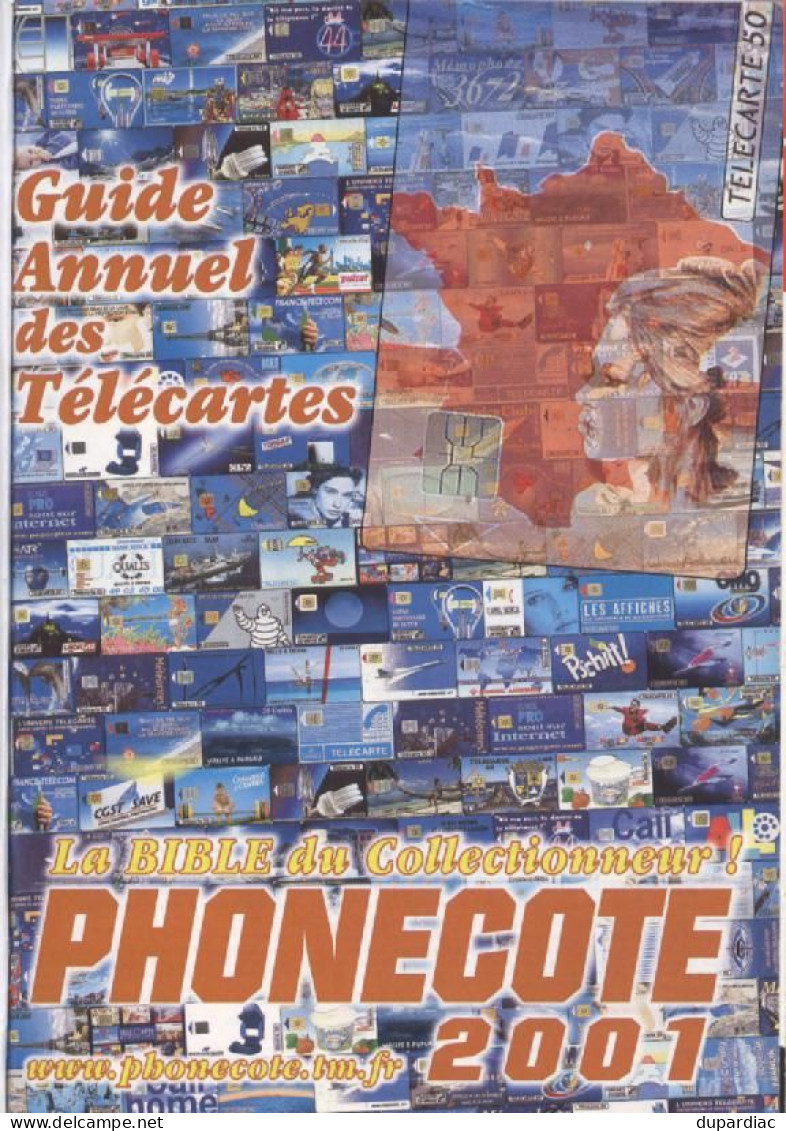 Catalogue De Télécartes : PHONECOTE  (La Bible Du Collectionneur). - Libros & Cds