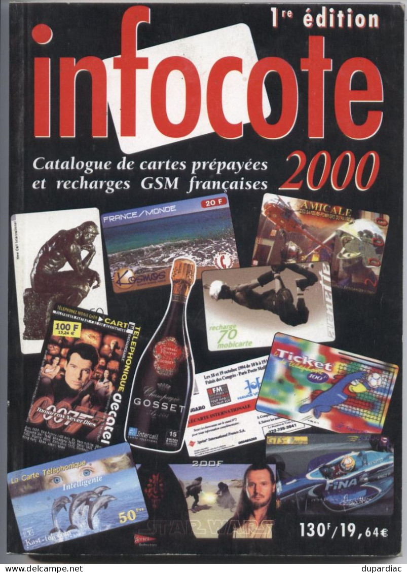 Catalogue De Télécartes : INFOCOTE 2000, 1ère Edition. - Libros & Cds