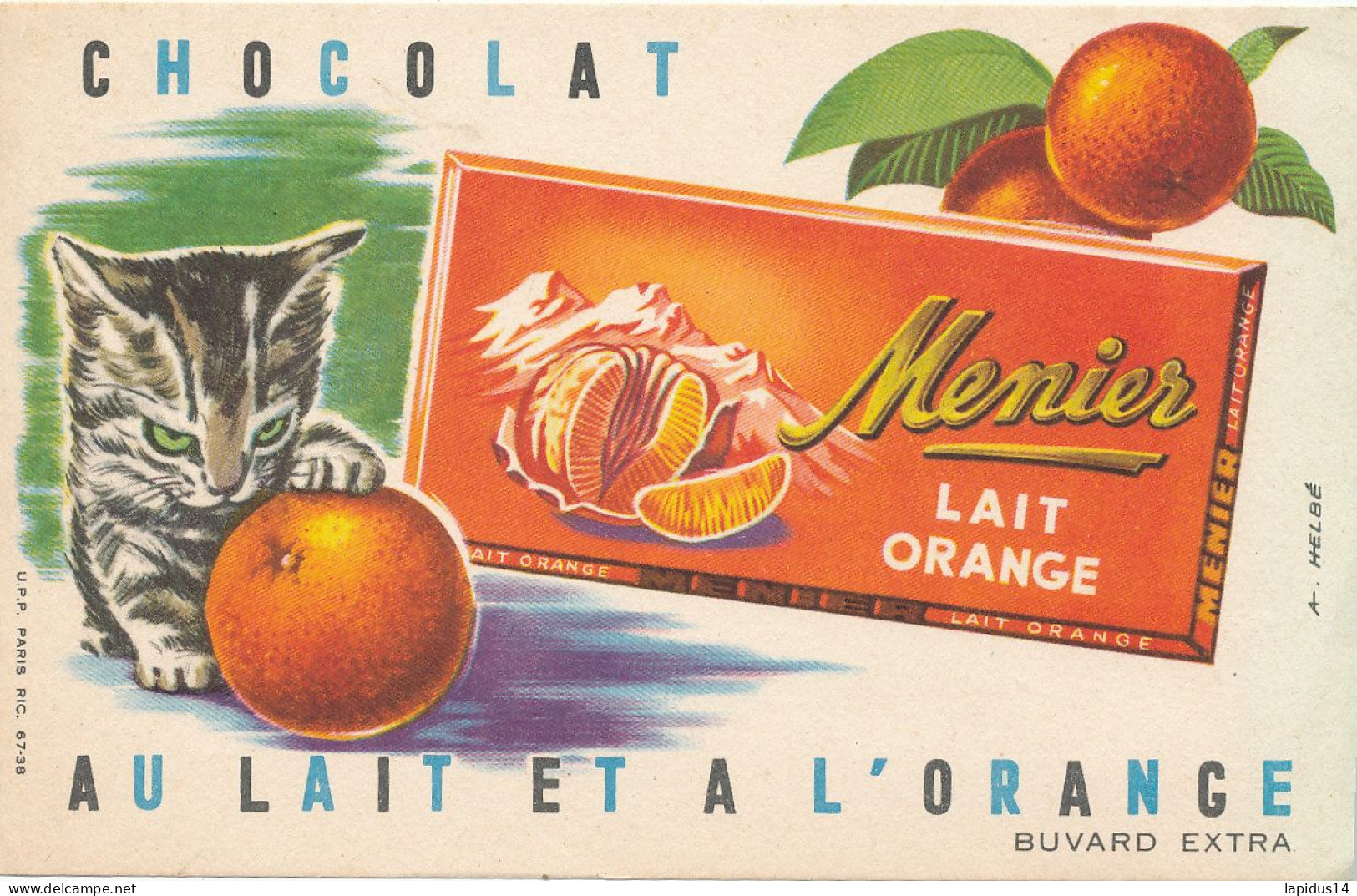 BU 2805 -  BUVARD    CHOCOLAT MEUNIER AU LAIT ET A L'ORANGE - Chocolat