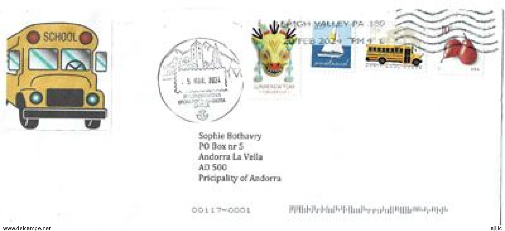 USA.  SCHOOLBUS  (additional Ounce Stamp)  Letter 2024 To Andorra,Principality, With Arrival Andorra Postmark - Busses