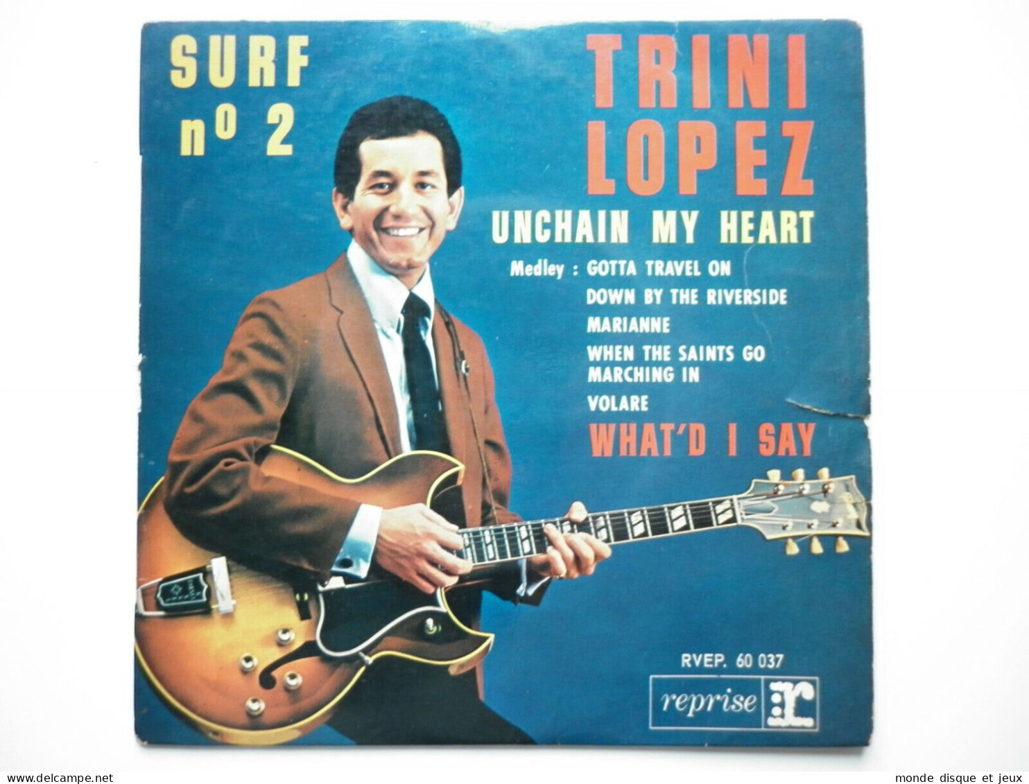 Trini Lopez ‎/ Surf 45Tours EP Vinyle N°2 Unchain My Heart - 45 T - Maxi-Single