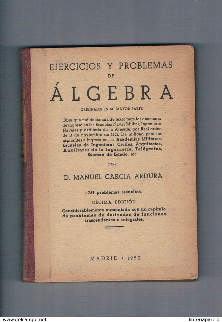 Ejercicios Y Problemas De Algebra Manuel Garcia Ardura 1953 - Altri & Non Classificati