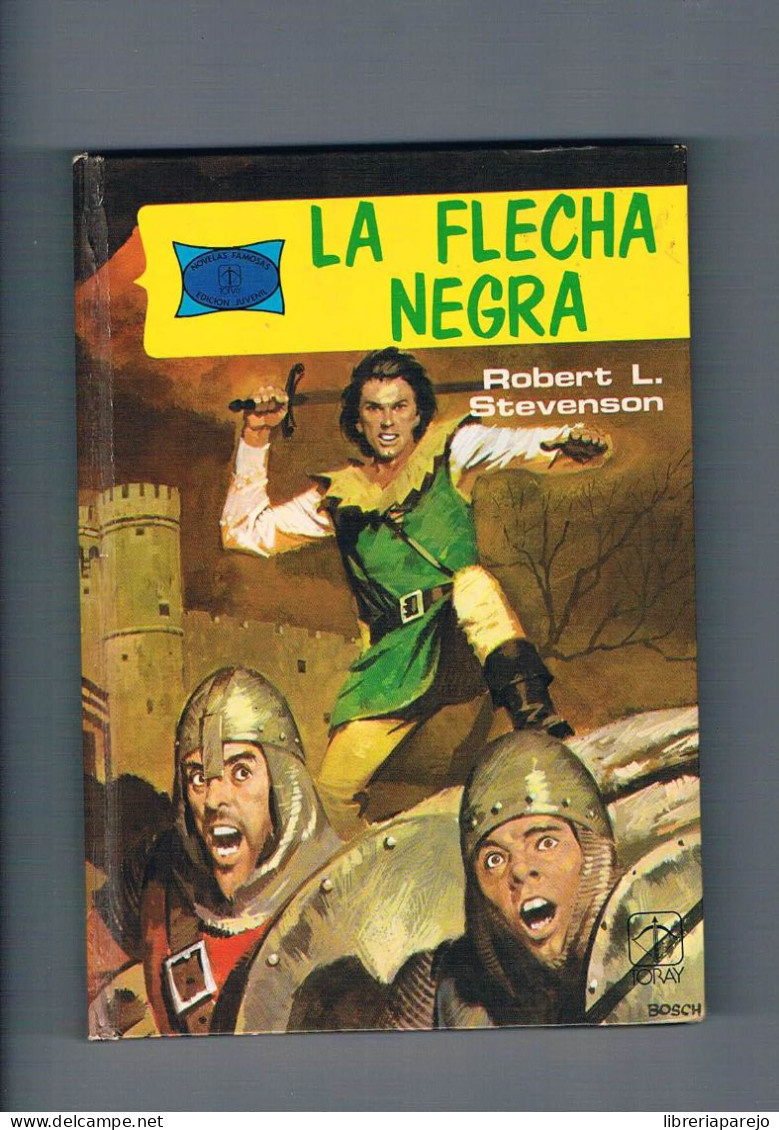 La Flecha Negra Robert L Stevenson Toray 1978 - Other & Unclassified