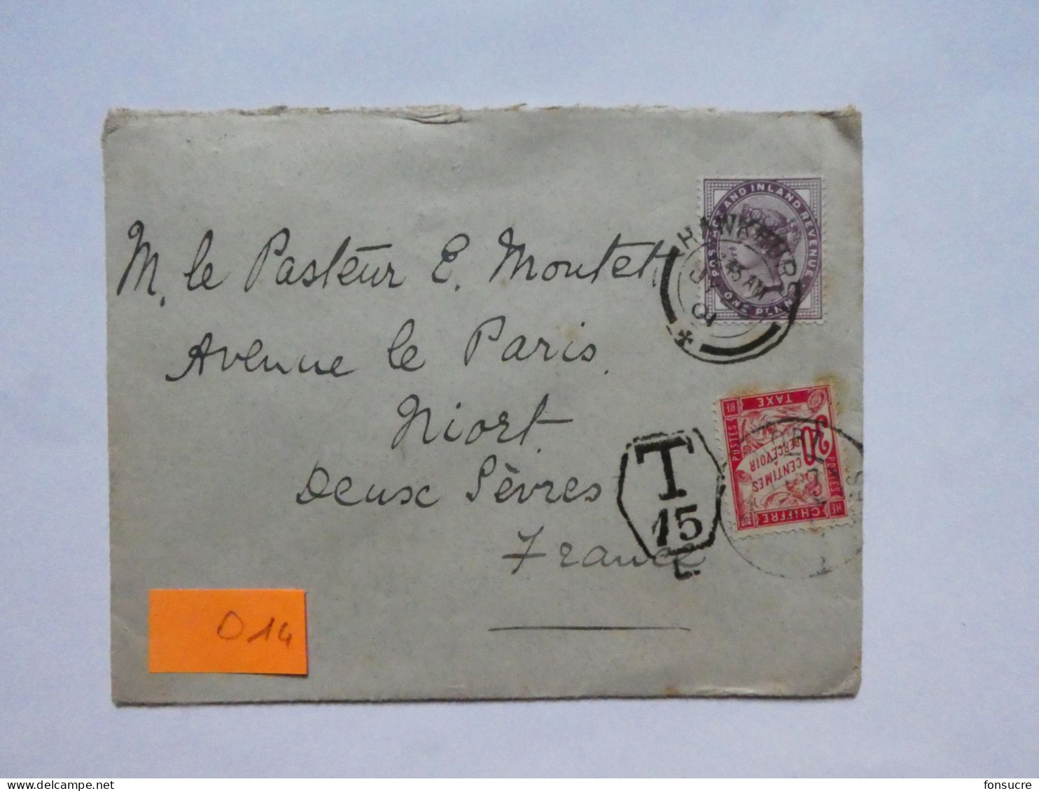 O14 Angleterre Enveloppe One Penny Hawkhurst + T 15 Pour France Taxe 30 Verso Cachet Lauchton + Niort 1901 - Lettres & Documents