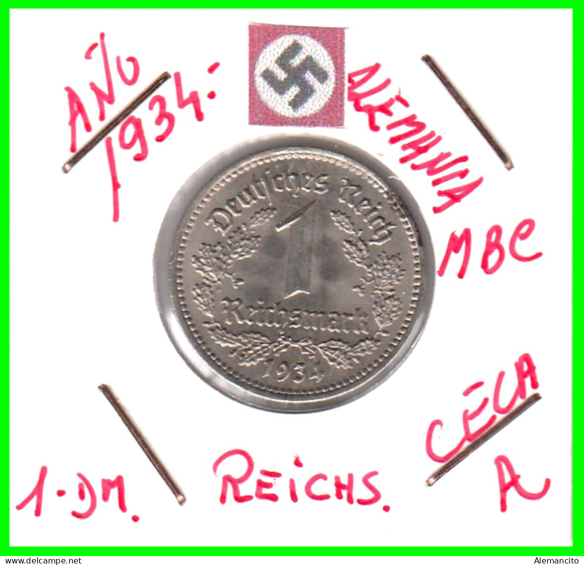 GERMANY TERCER REICH 1 REICHSMARK ( 1934 CECA - A )  ( DEUTSCHES REICHSMARK KM # 78 ) - 1 Reichsmark