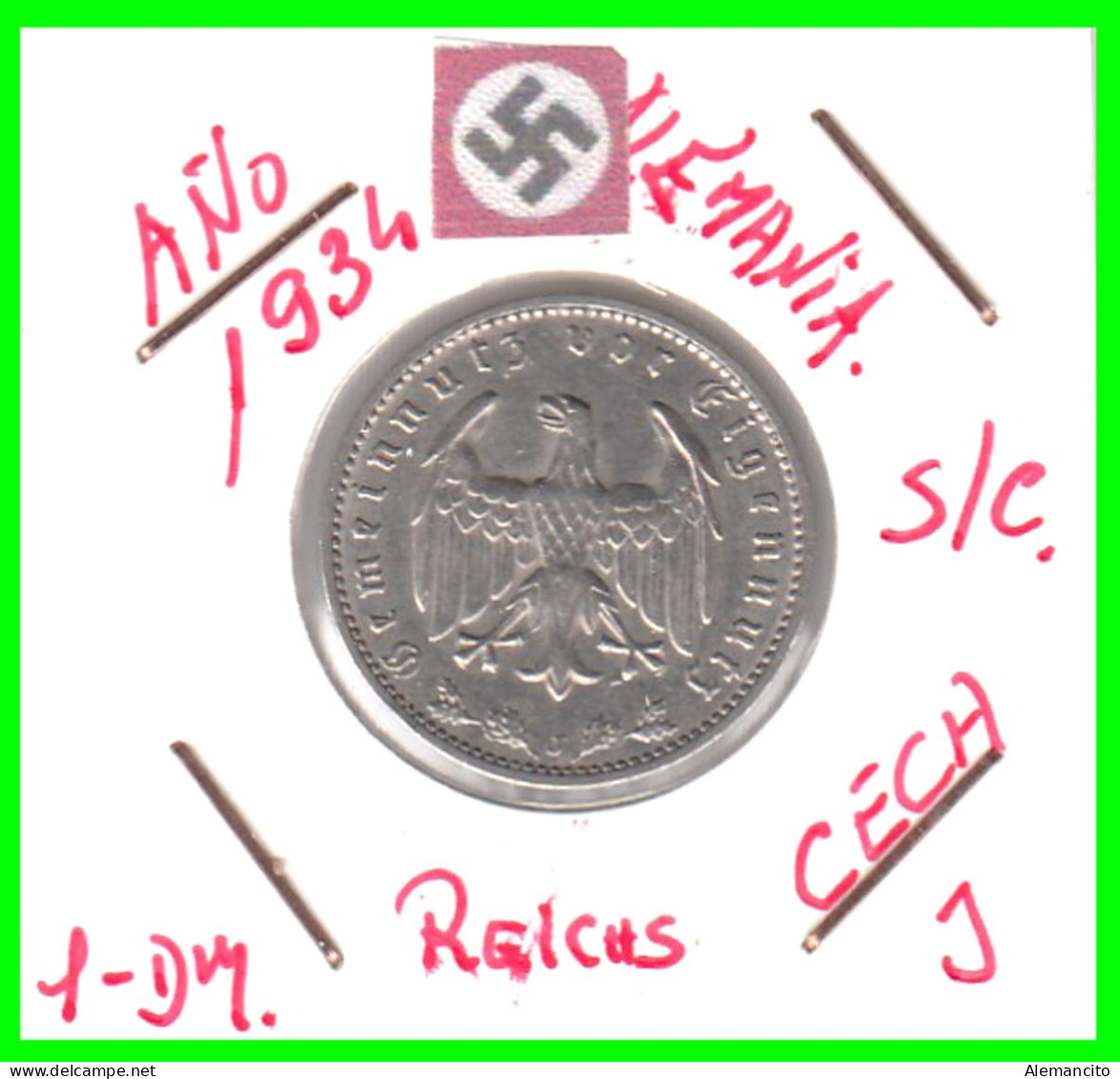 GERMANY TERCER REICH 1 REICHSMARK ( 1934 CECA - J )  ( DEUTSCHES REICHSMARK KM # 78 ) - 1 Reichsmark