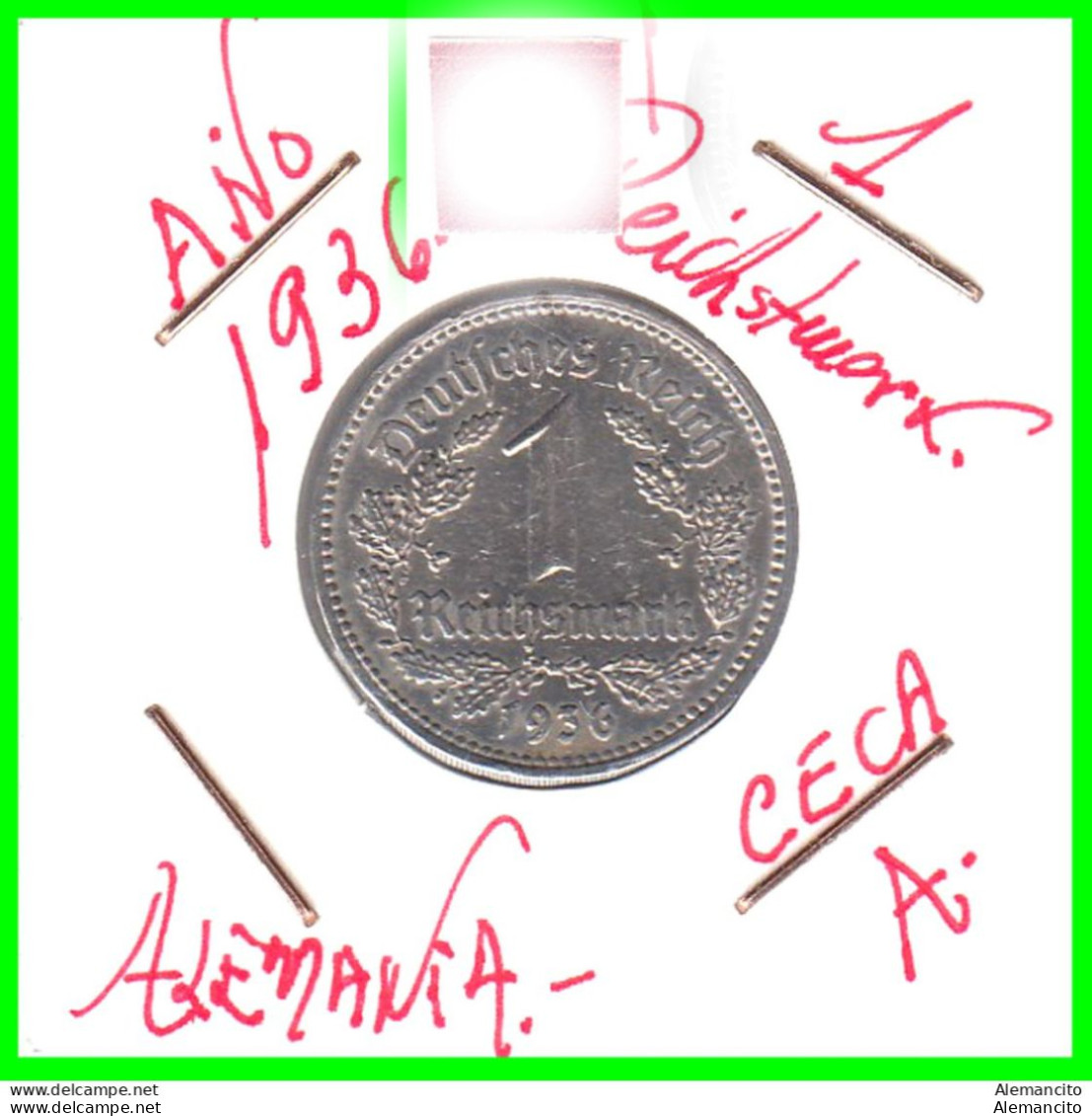 GERMANY TERCER REICH 1 REICHSMARK ( 1936 CECA - A )  ( DEUTSCHES REICHSMARK KM # 78 ) - 1 Reichsmark