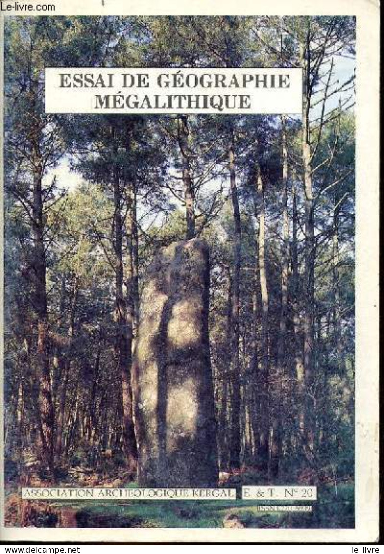 Essai De Géographie Mégalithique. - Collectif - 1989 - Archéologie
