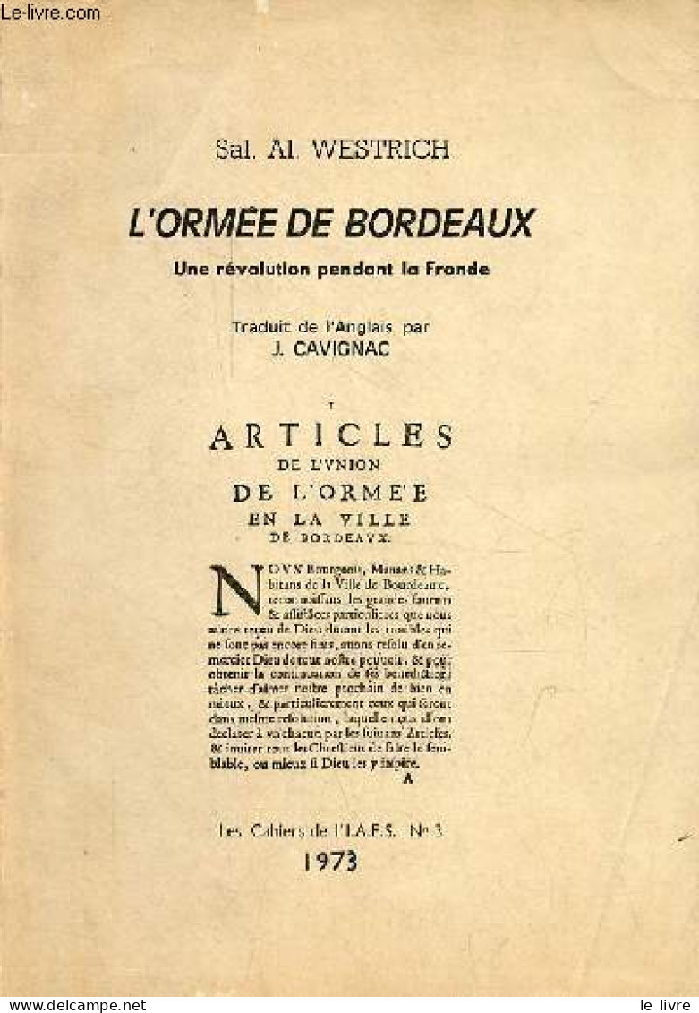 L'ormée De Bordeaux - Une Révolution Pendant La Fronde - Les Cahiers De L'I.A.E.S N°3. - Westrich Sal.Al. - 1973 - Languedoc-Roussillon