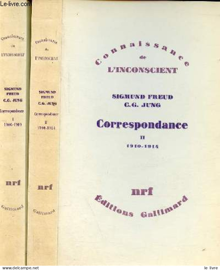 Correspondance - Tome 1 + Tome 2 (2 Volumes) - Tome 1 : 1906-1909 - Tome 2 : 1910-1914 - Collection Connaissance De L'in - Andere & Zonder Classificatie