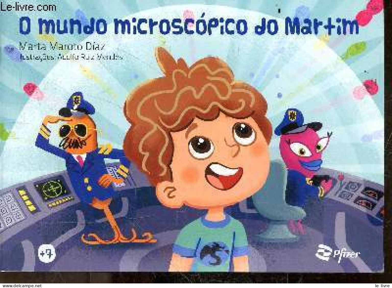 O Mundo Microscopico Do Martim - MARTA MAROTO DIAZ- ADOLFO RUIZ MENDES - 2023 - Cultural