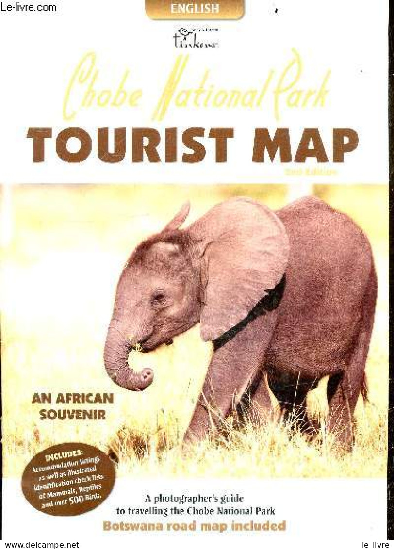 Chobe National Park - Tourist Map - 2nd Edition - English - An African Souvenir- Accomodation Listings As Well As Illust - Language Study