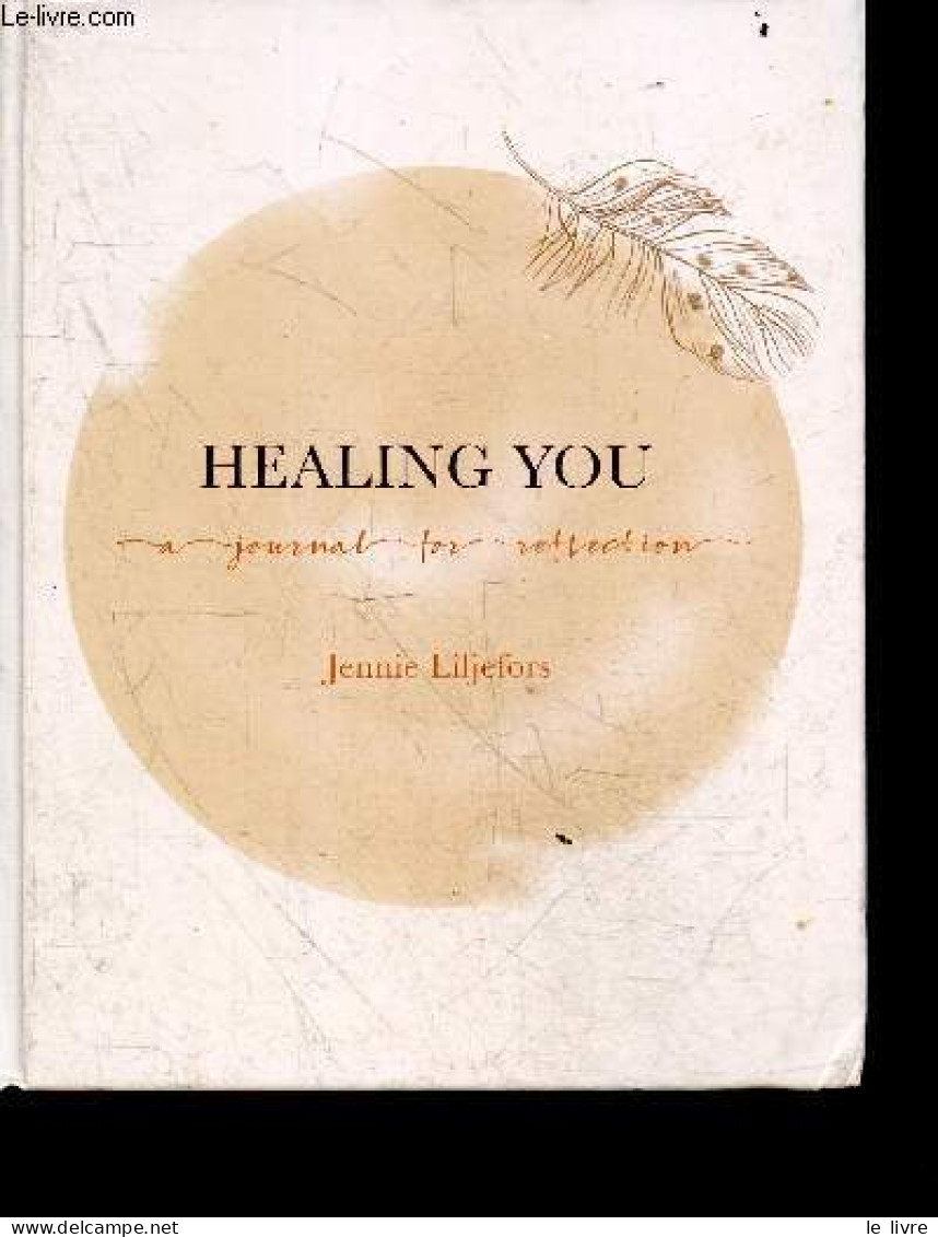 Healing You - A Journal For Reflection - Jennie Liljefors - Mio Sallanto - 2019 - Language Study