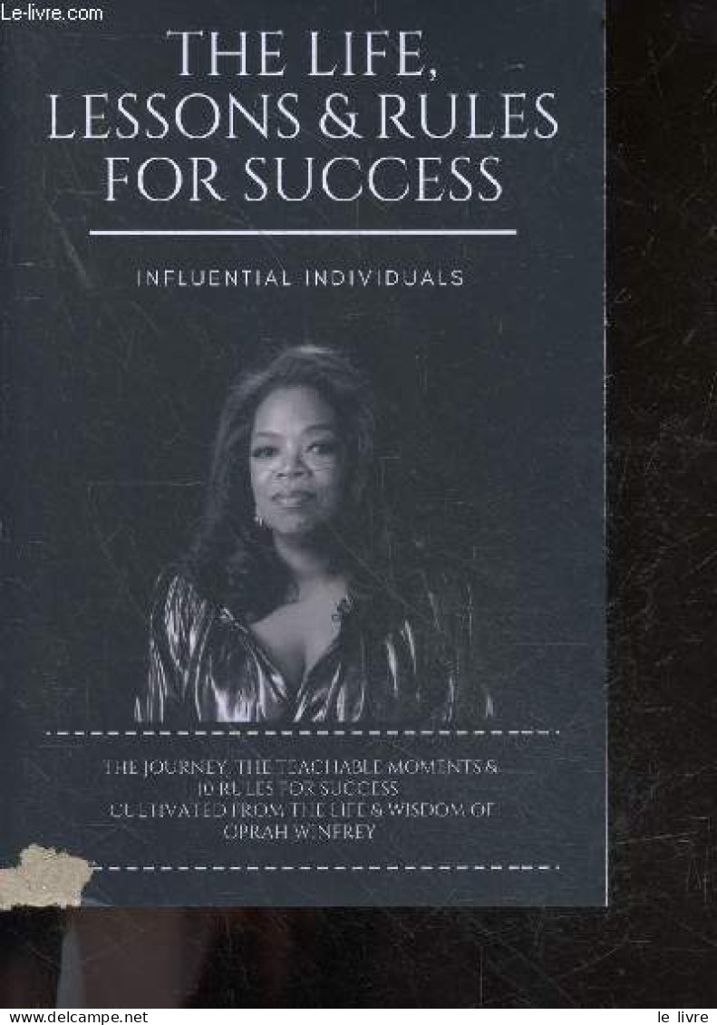 Oprah Winfrey - The Life, Lessons & Rules For Success - Influential Individuals - The Journey, The Teachable Moments & 1 - Sprachwissenschaften